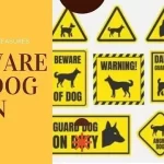 Beware Of Dog Sign In-Depth Guide [Meaning, Purpose, Types and Laws]